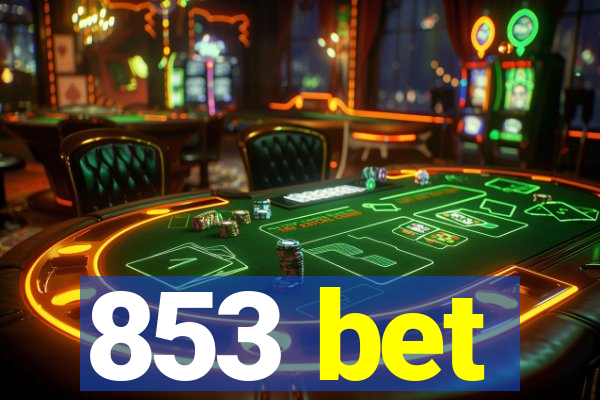 853 bet